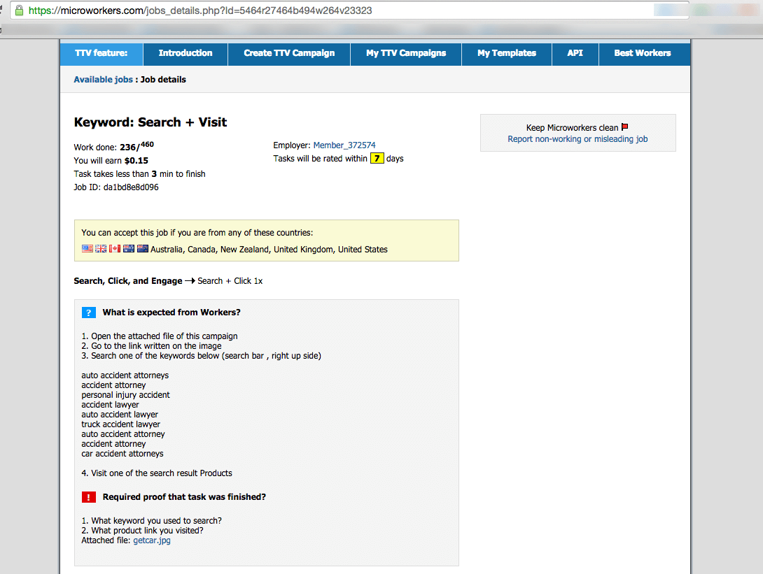 A Microworkers task requesting people to search for key terms on a site and click on the displayed ads. Note that the criminal is requesting traffic from only English speaking western countries in order to maximize his take. Also note that the website is not placed in the task but is actually an image file showing the website address.